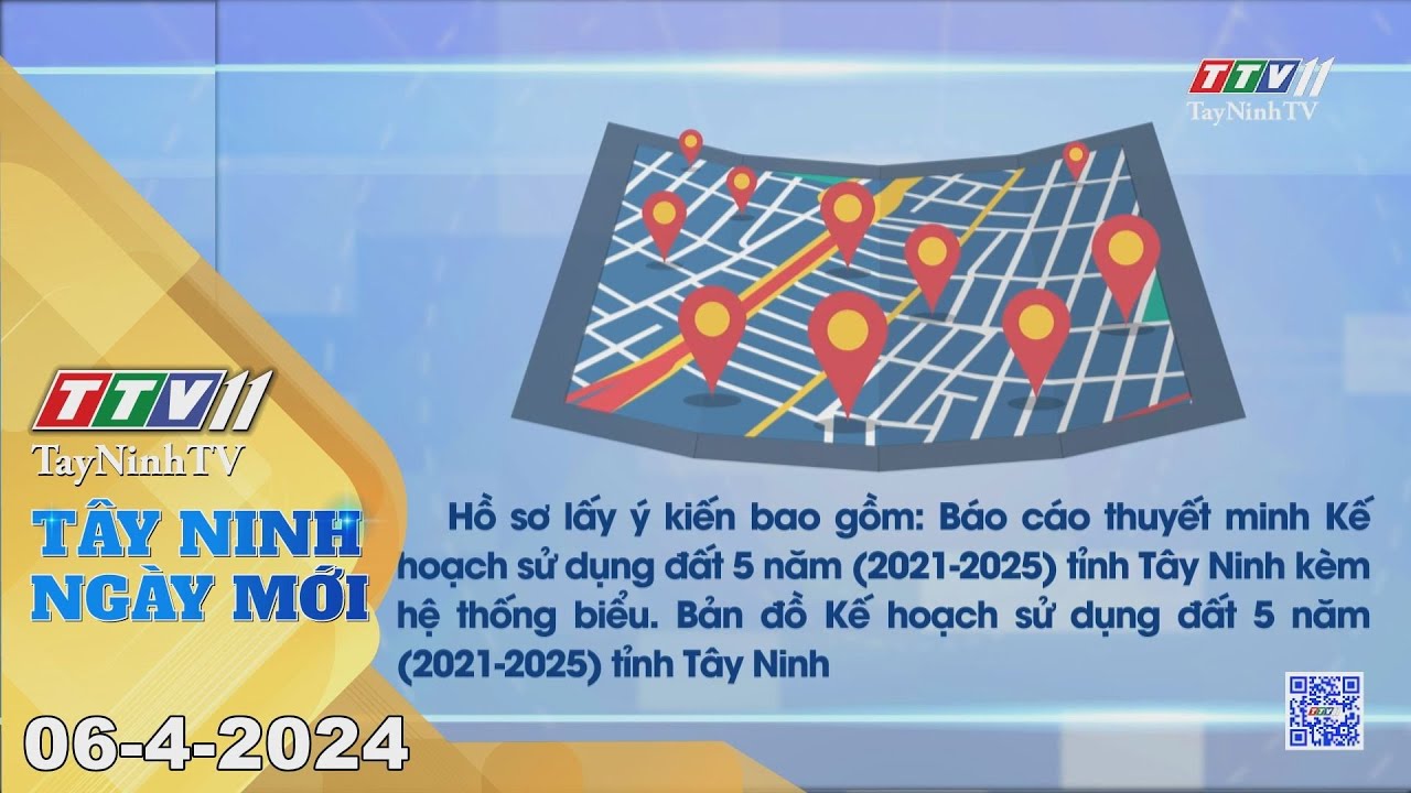 Tây Ninh ngày mới 06-4-2024 | Tin tức hôm nay | TayNinhTV
